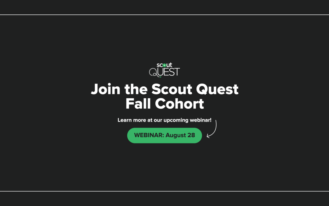 ⏰ Scout Quest webinar next week!